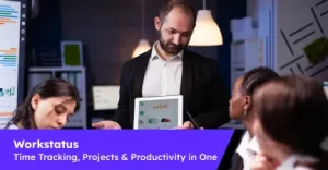 Workstatus Does It All: Time, Tasks & Productivity Made Easy